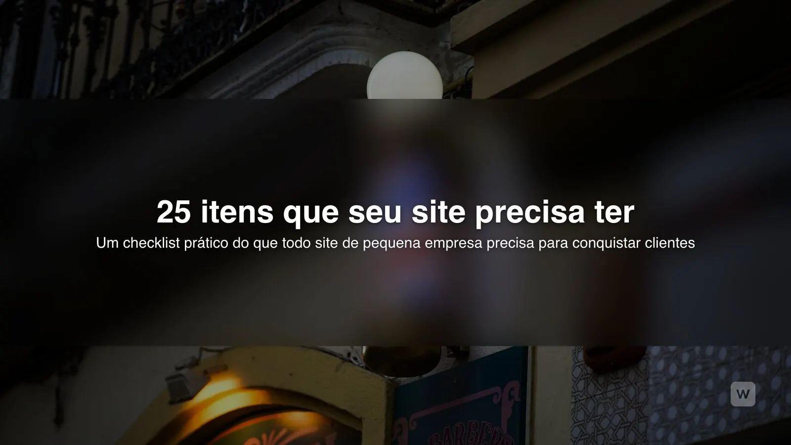 Site para pequenas empresas: checklist com 25 itens