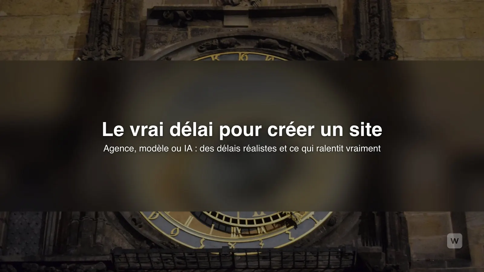 Combien de temps pour créer un site internet en 2026 ?