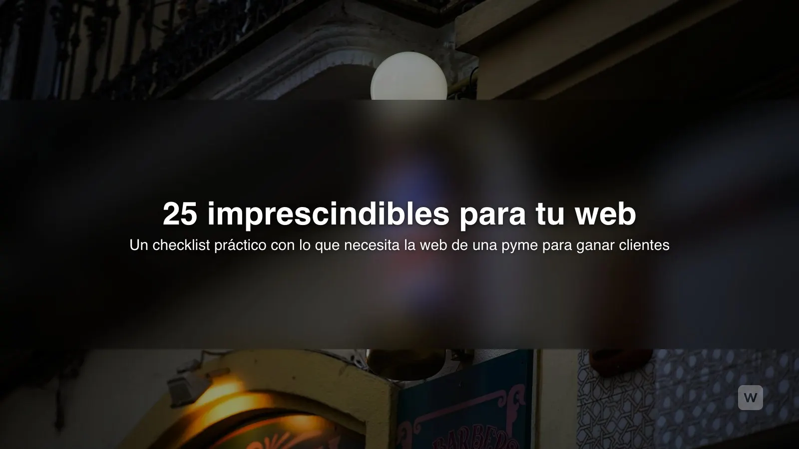 Página web para pymes: checklist con 25 imprescindibles