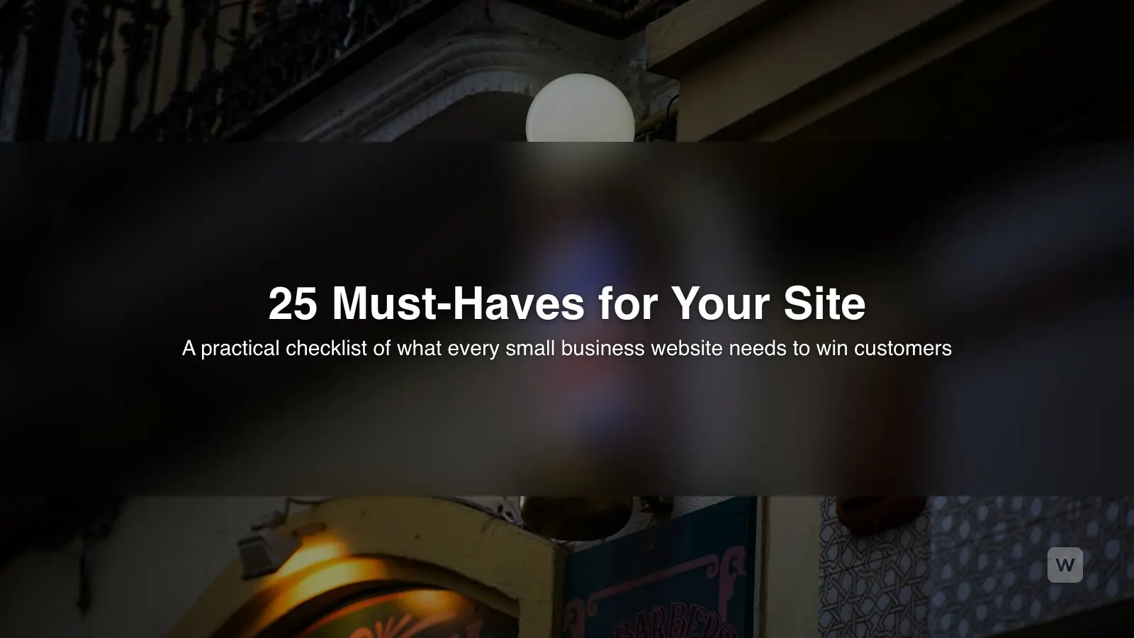 Small Business Website Checklist: 25 Things to Include
